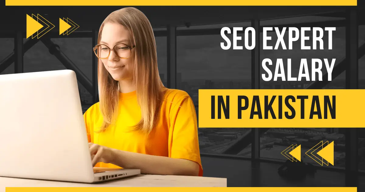 SEO expert salary in Pakistan