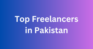Top Freelancers in Pakistan